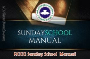 RCCG Sunday School TEACHER’s Manual 22nd April 2018