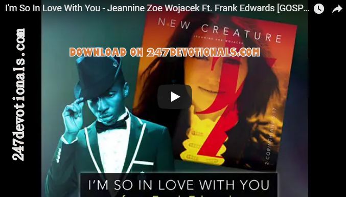 Download Gospel Music Jeannine Zoe Feat Frank Edwards