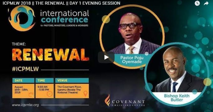 RCCG LIVE ICPMLW 2018 THE RENEWAL
