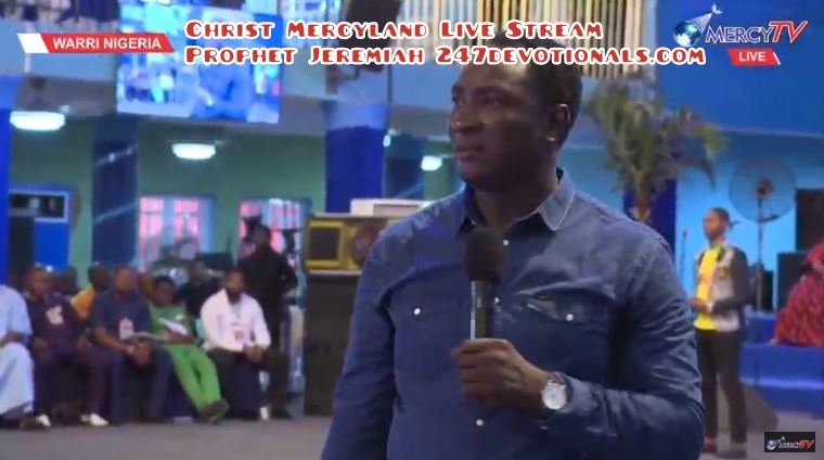 Christ Mercyland Live Stream Prophet Jeremiah 247devotionals.com