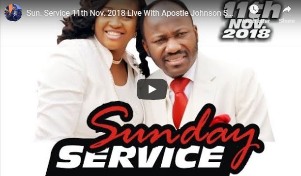 Live Sunday Service 11th Nov 2018 Live With Apostle Johnson Suleman