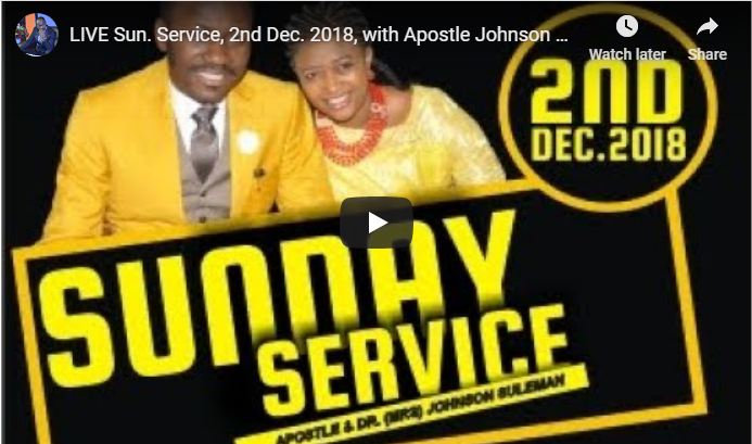 LIVE Service with Apostle Johnson Suleman 2nd Dec 2018