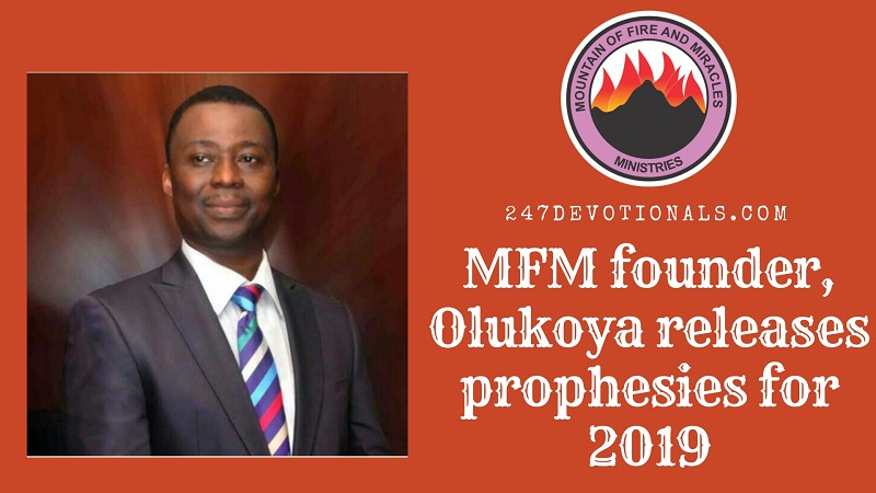 MFM founder, Olukoya releases prophesies for 2019