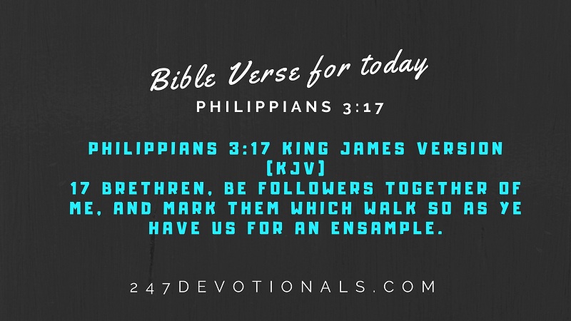 Bible Verse for today Philippians 3:17 #247devotionals