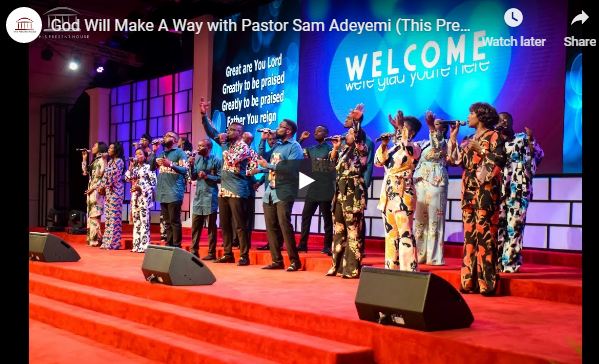 God Will Make A Way with Pastor Sam Adeyemi This Present House