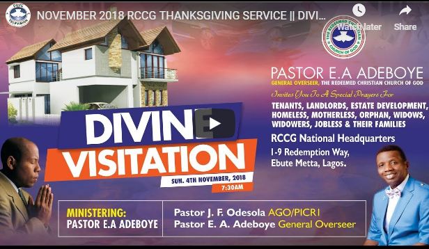 RCCG NOVEMBER 2018 THANKSGIVING SERVICE DIVINE VISITATION