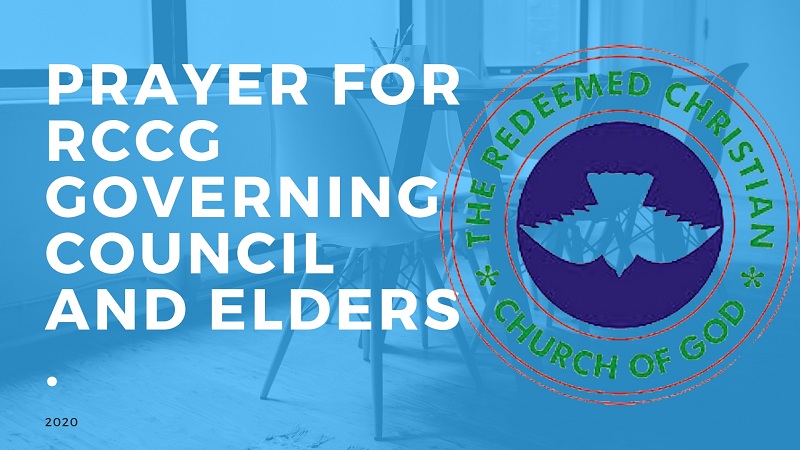 Prayer For RCCG Governing Council And Elders.