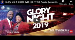 CROSS OVER NIGHT) With Apostle Johnson Suleman