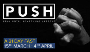 P.U.S.H. - Day 20 Saturday April 3rd Thanksgiving for Answered Prayers