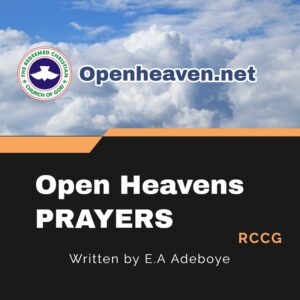 Open Heavens 7 January 2022 PRAYERS FOR THE NEW YEAR 